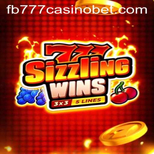 Explore the Thrilling World of 777sizzlingwins at FB777 Casino