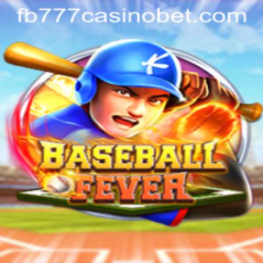 Exploring the Excitement of BaseballFever: A Thrilling Casino Game