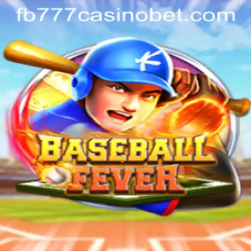 Exploring the Excitement of BaseballFever: A Thrilling Casino Game