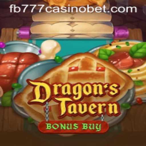 DragonsTavern and fb777 Casino: A Captivating New Adventure