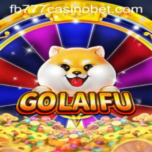 Exploring the Enchanting World of GoLaiFu and fb777 Casino