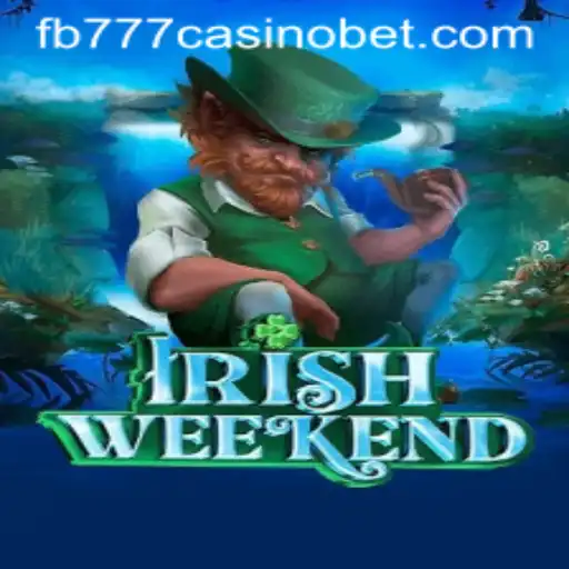Discover IrishWeekend: An Exciting Adventure in the World of fb777 Casino