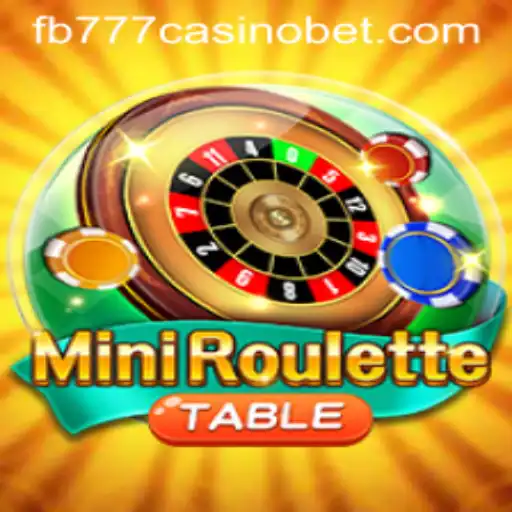 Exploring the Thrills of MiniRoulette at fb777 Casino