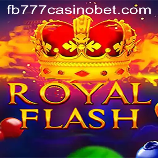 Discover the Thrilling World of RoyalFlash at FB777 Casino