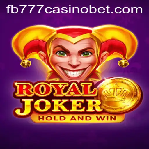 Exploring Royaljoker: The New Sensation in FB777 Casino