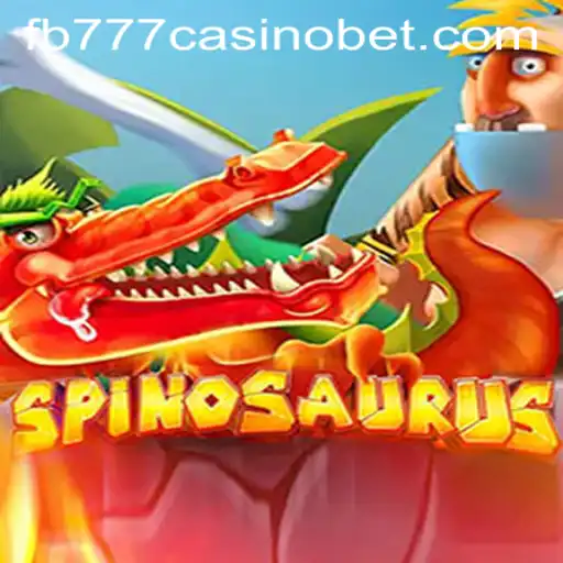 Discover the Thrilling World of Spinosaurus at FB777 Casino