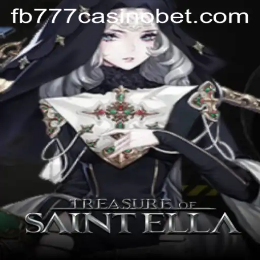 Discover the Enchantment of 'TreasureofSaintElla': A New Era in fb777 Casino Gaming