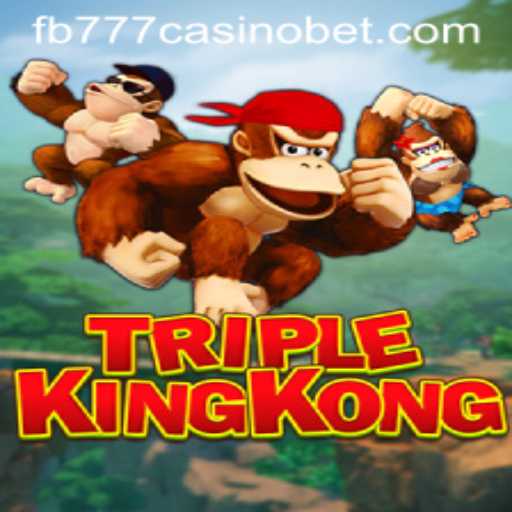 Exploring TripleKingKong: A New Dawn in Online Gaming at fb777 Casino