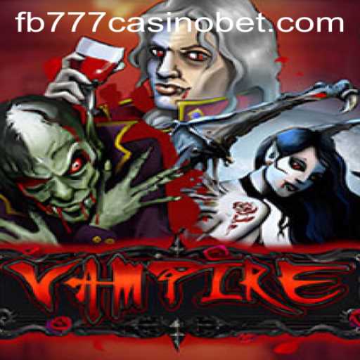 Vampire: Unveiling the Mystique of fb777 Casino's Latest Game