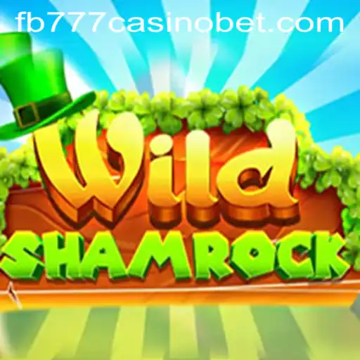 Exploring WildShamrock: A Journey into the World of fb777 Casino