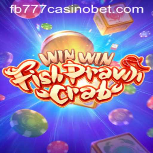 Unveiling WinWinFishPrawnCrab: A Thrilling Experience at FB777 Casino