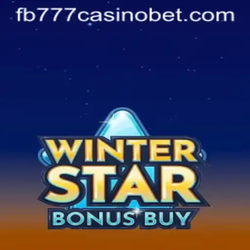 Discover the Excitement of WinterStarBonusBuy at FB777 Casino