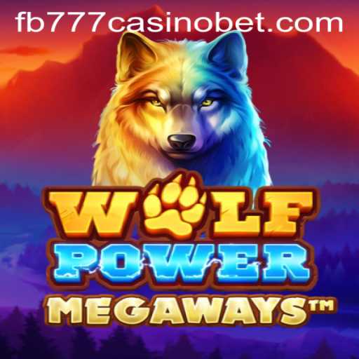Exploring WolfPowerMega: The Immersive World of fb777 Casino