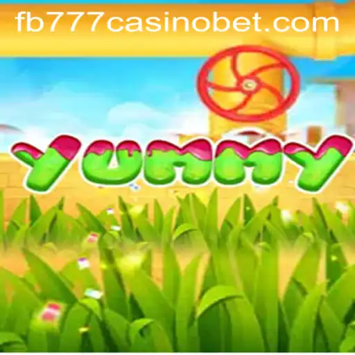 Discover the Thrilling World of Yummy at FB777 Casino